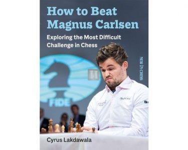 How to beat Magnus Carlsen: Exploring the Most Difficult Challenge in Chess