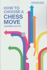 How to Choose a Chess Move - 2nd hand