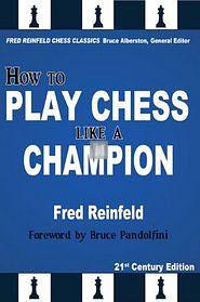 How to Play Chess like a Champion - 2nd hand