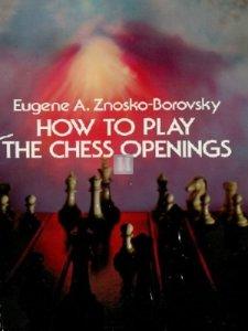 How to Play the Chess Openings - 2nd hand