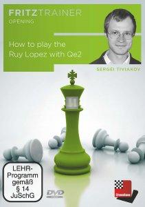 How to play the Ruy Lopez with Qe2 - DVD