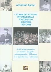 I 50 anni del Festival Internazionale Scacchistico di Imperia 1959-2008