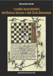 I codici scacchistici del Bonus Socius e del Civis Bononiae