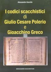 I Codici Scacchistici di Giulio Cesare Polerio e Gioacchino Greco - 2a mano
