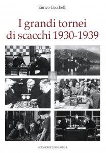 I grandi tornei di scacchi 1930-1939