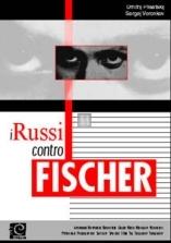 I Russi contro Fischer - 2a mano