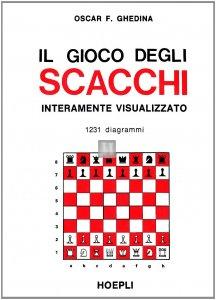 Il gioco degli Scacchi interamente visualizzato - 2a mano