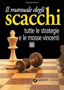 Il manuale degli scacchi (Demetra) - 2a mano