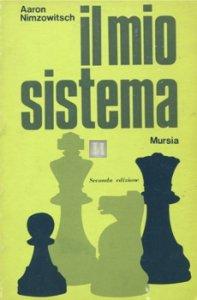 Il mio sistema (edizione Mursia) - 2a mano