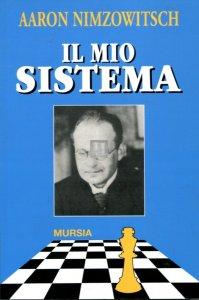 Il mio sistema (edizione Mursia)