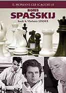 Il mondo e gli scacchi di Boris Spasskij