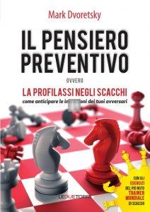 Il Pensiero Preventivo ovvero la Profilassi negli Scacchi - 2nd hand