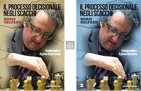 Il processo decisionale negli scacchi volume 1 + volume 2
