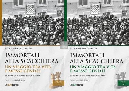 Immortali alla Scacchiera - 2 LIBRI