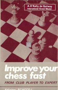 Improve Your Chess Fast - 2nd hand