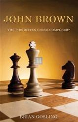 John Brown - the forgotten chess composer?