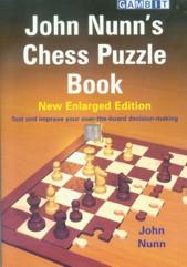 John Nunn's chess puzzle book - New Enlarged edition