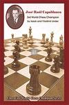 Jose` Raul Capablanca - 3rd World Champion - 2nd hand