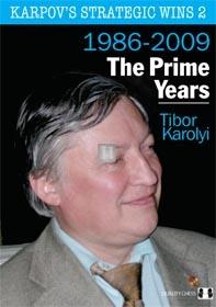 Karpov's Strategic Wins 2 - The Prime Years - HARDCOVER