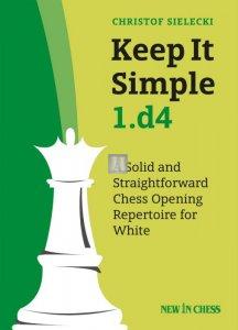 Keep It Simple: 1.d4 - 2a mano
