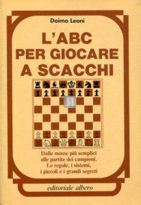 L'abc per giocare a scacchi (Leoni) - 2a mano