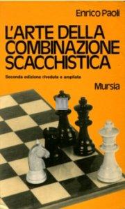 L'arte della combinazione scacchistica - 2nd hand