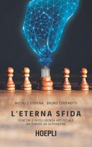 L'eterna sfida - scacchi e intelligenza artificiale