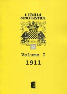 L'Italia Scacchistica volume I - 1911