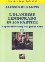 L'Olandese Leningrado in 100 partite. Repertorio completo per il Nero - 2a mano