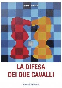 La Difesa dei Due Cavalli - 2a mano