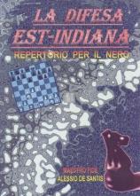 La Difesa Est-Indiana - Repertorio per il Nero - 2a mano - Raro