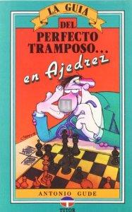La guía del perfecto tramposo en Ajedrez - 2a mano