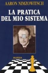 La pratica del mio sistema - Mursia