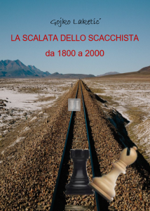 La Scalata dello Scacchista - da 1800 a 2000