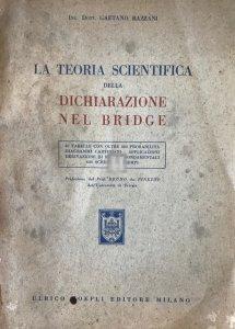 La Teoria Scientifica della dichiarazione nel Bridge - 2a mano