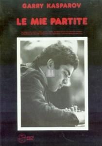 Le mie partite - Garry Kasparov - 2a mano