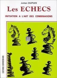 Les échecs : initiation à l'art des combinaisons - 2a mano