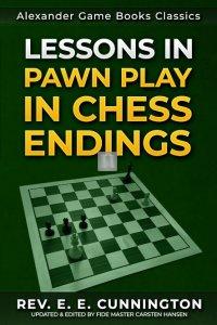 Lessons in Pawn Play in Chess Endings