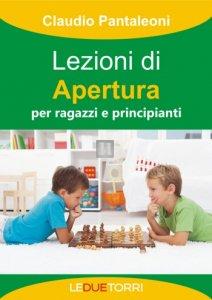 Lezioni di Apertura per ragazzi e principianti