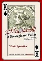 Machiavelli e la strategia nel Poker