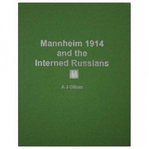 Mannheim 1914 and the Interned Russians