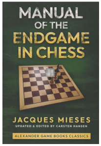 MANUAL OF THE ENDGAME IN CHESS