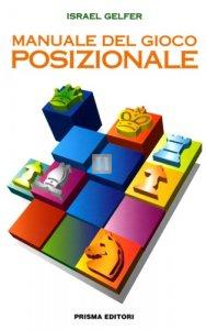 Manuale del gioco posizionale - 2a mano