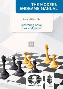 Mastering Basic Rook Endgames - signed by GM Adrian Mikhalchishin
