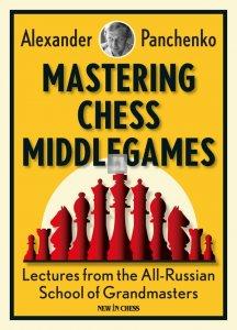 Mastering Chess Middlegames - 2nd hand