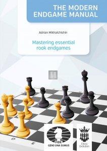 Mastering Essential Rook Endgames - signed by GM Adrian Mikhalchishin