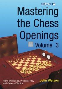 Mastering the Chess Openings vol.3
