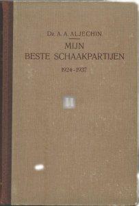 Mijn beste Schaakpartijen 1924-1937  - 2a mano