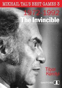 Mikhail Tal's Best Games 3 - The Invincible