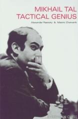 Mikhail Tal Tactical genius